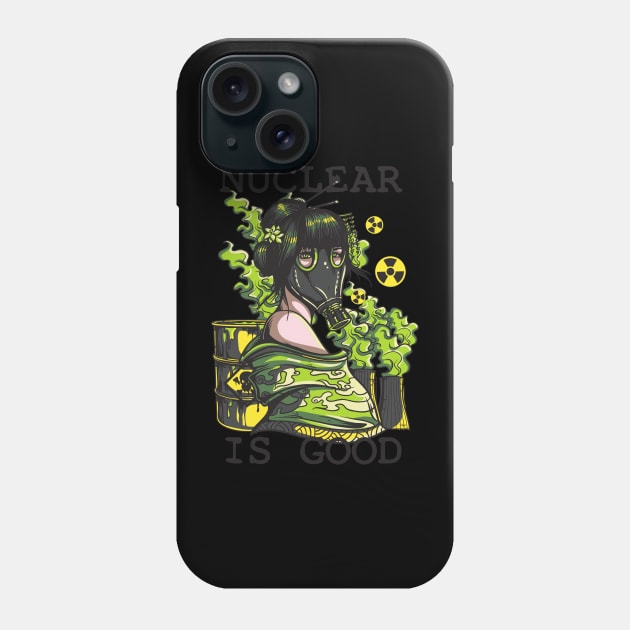 Nuclear is Good Phone Case by Akung