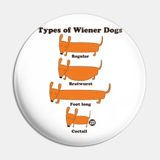 TYPES WIENERS Pin