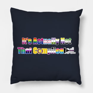 LGBTQ Rights Aren't Complicated Pillow