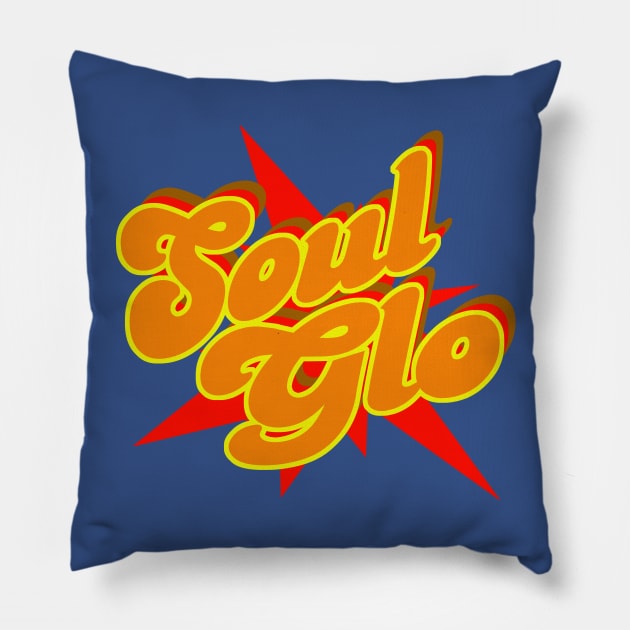 Soul Glo Updated Pillow by PopCultureShirts