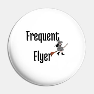 FREQUENT FLYER FUNNY HALLOWEEN Pin