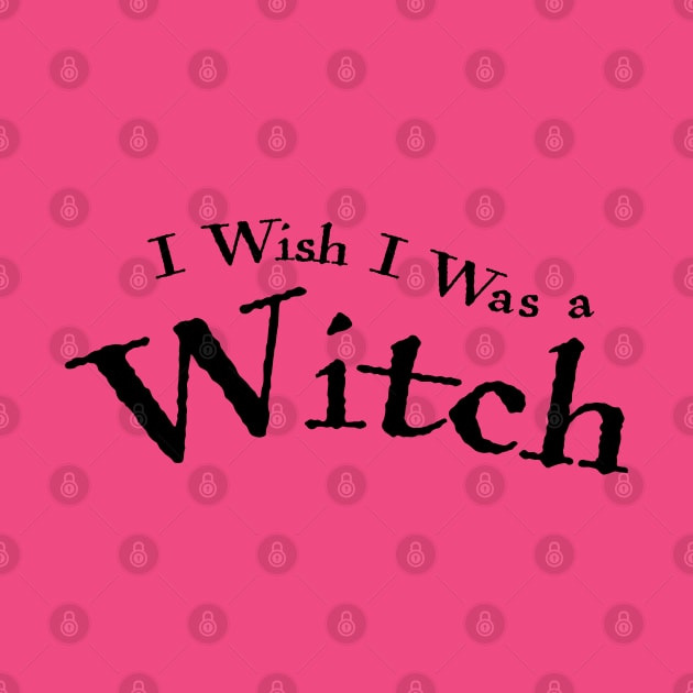 I wish I was a witch by helengarvey