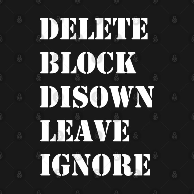 Delete Block Disown Leave Ignore by valentinahramov