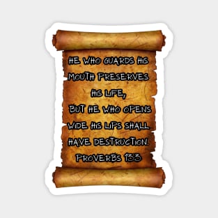 "He who guards his mouth preserves his life Proverbs 13:3 ROLL SCROLLS Magnet