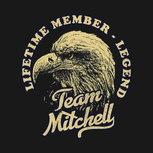 Mitchell Name - Lifetime Member Legend - Eagle T-Shirt