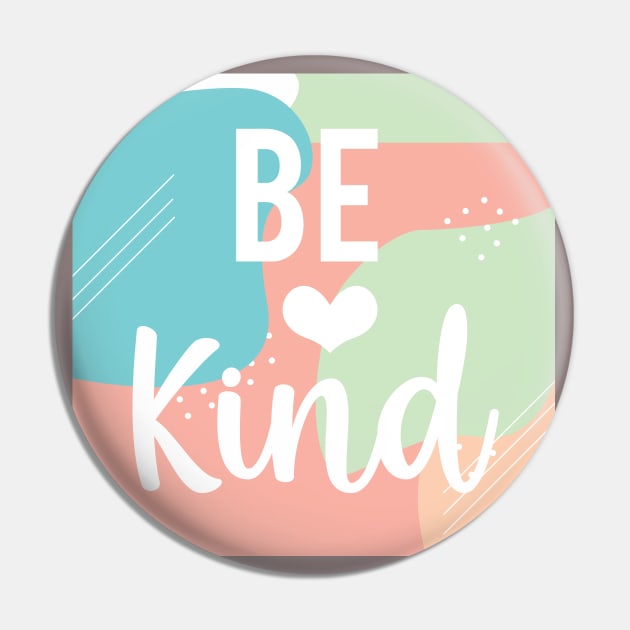 Be Kind Pin by DalalsDesigns