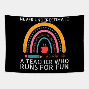 Never underestimate a Teacher Who Runs for Fun Tapestry