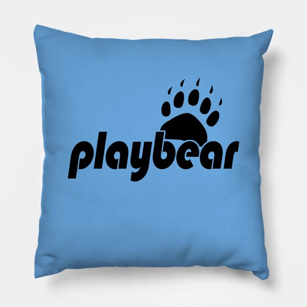 PLAYBEAR by WOOF SHIRT (BLACK TEXT) Pillow by WOOFSHIRT