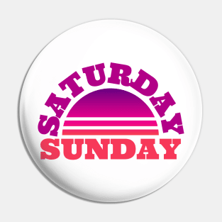 Saturday Sunday Weekend Sunset Pink and Purple shades romantic design Pin