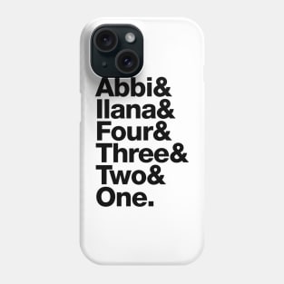 Broad City Roll Call – Abbi & Ilana name list Phone Case