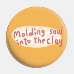 Molding souls Pin