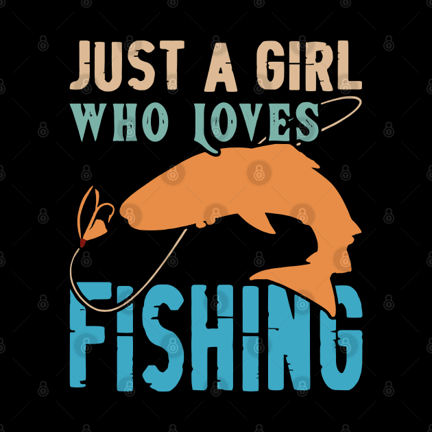 Just a girl who loves fishing Vintage by rhazi mode plagget