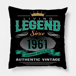Birthday - Living Legend Since 1961 Pillow