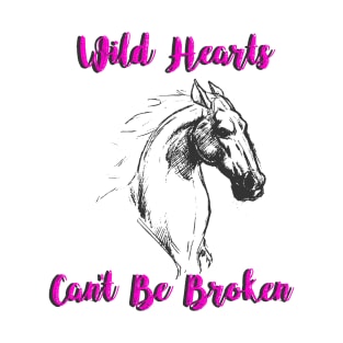 "Wild Hearts Can't Be Broken" T-Shirt