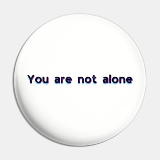 Suicide prevention awareness you are not alone Pin