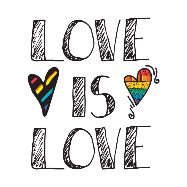 Love Is Love LGBT Pride Rainbow by ProudToBeHomo