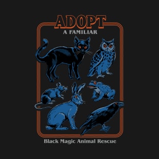 Adopt A Familiar T-Shirt