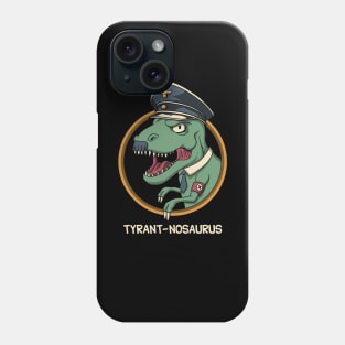 Tyrant-nosaurus Phone Case