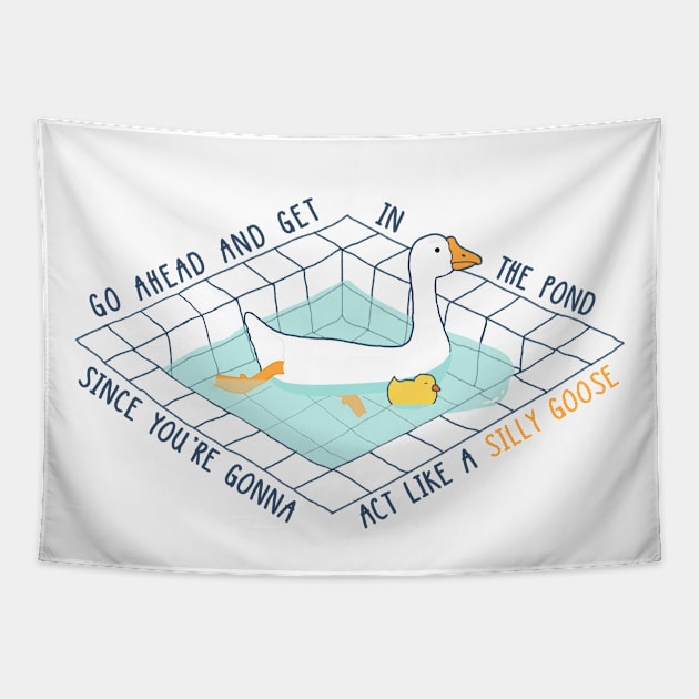 Silly goose | Get in the pond and act like a silly goose Tapestry by MasutaroOracle