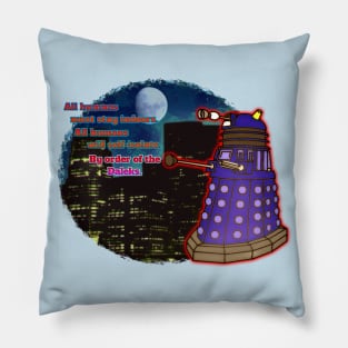 Dalek order Pillow