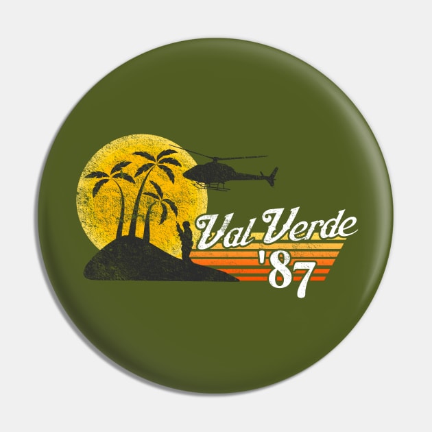 Val Verde 1987, distressed Pin by hauntedjack