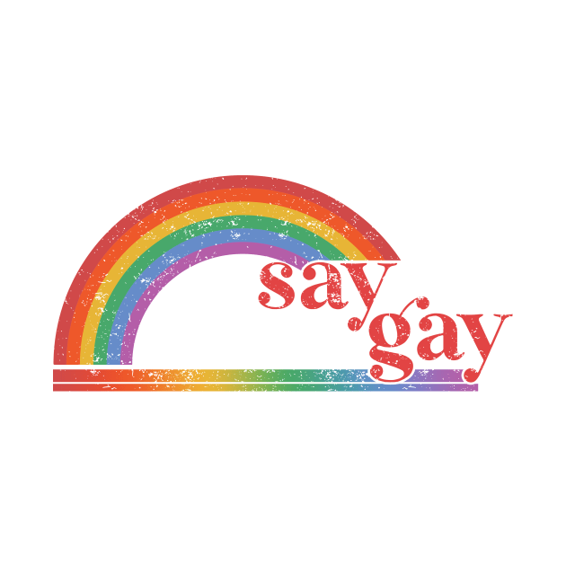 Florida Say Gay I Will Say Gay LGBTQ Gay Rights Shirt by WoowyStore