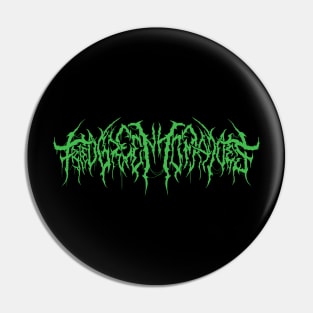 Fried Green Tomatoes (Green Variant) - Death Metal Logo Pin