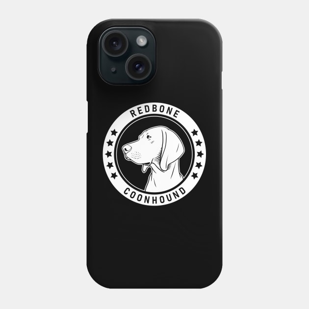 Redbone Coonhound Fan Gift Phone Case by millersye