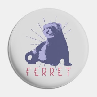 Ferret Pin