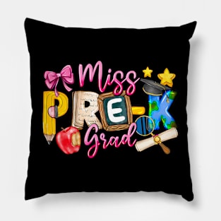 Kids Miss Pre-K Grad Graduation Girl Kid Last Day Of School Pillow