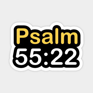 Psalm 55:22 Magnet