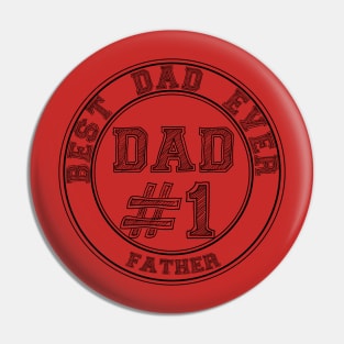 DAD #1 Best Dad Ever,Father's Day Pin