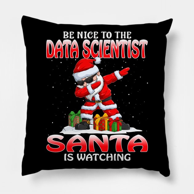 Be Nice To The Data Scientist Santa is Watching Pillow by intelus