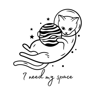 I Need My Space T-Shirt