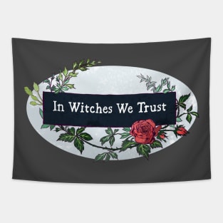 In Witches We Trust Tapestry