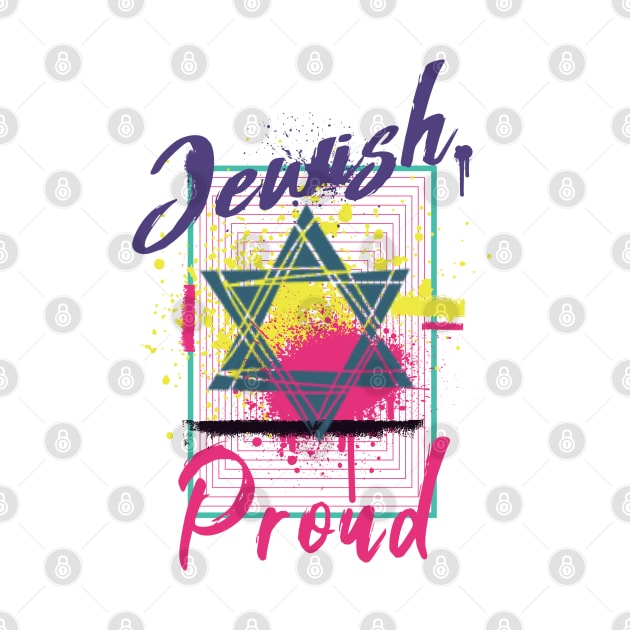 Jewish And Proud by Proud Collection