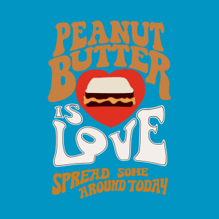 Peanut Butter is Love T-Shirt