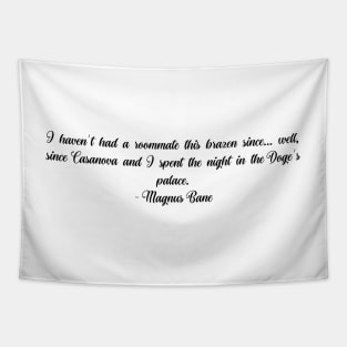 Magnus Bane Quote - 5 Tapestry