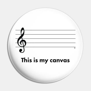 This Is My Canvas - Treble Clef Pin