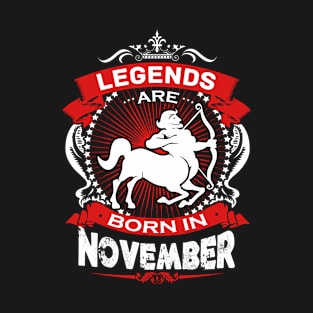 Legends Are Born In November Sagittarius Birthday T-Shirt