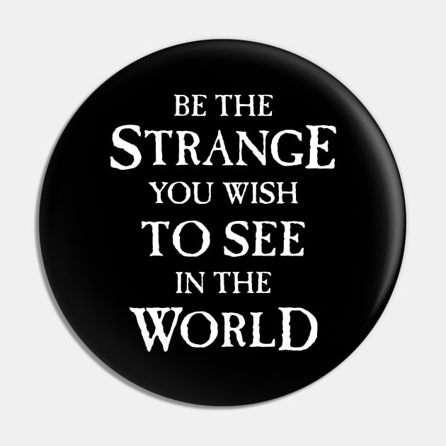 Be the Strange Pin by machmigo