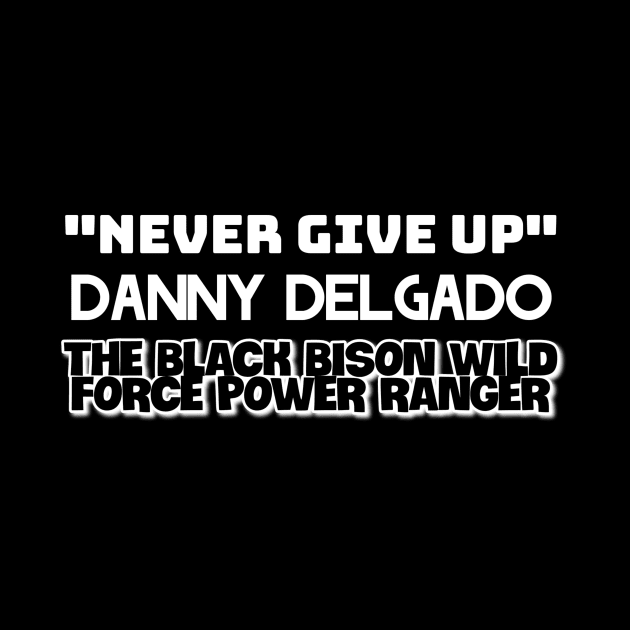 NEVER GIVE UP - DANNY DELGADO by TSOL Games