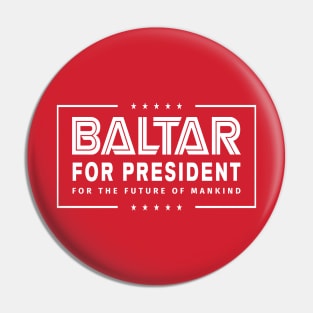 Baltar For President Pin