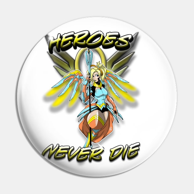 Mercy, heroes never die Pin by EnegDesign