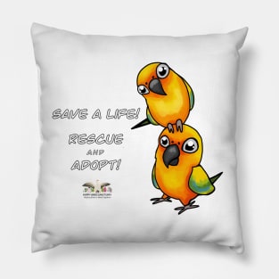 Save a Life!  Rescue & Adopt ~ Sun Conure Pillow