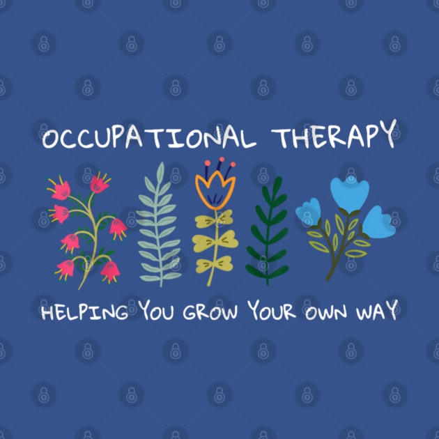 Occupational Therapy Helping You Grow Your Own Way OT by Emily Ava 1