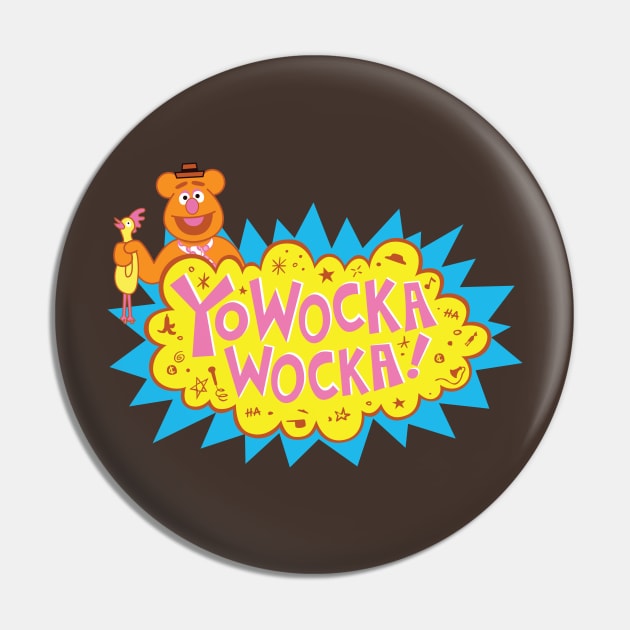 Yo Wocka Wocka Pin by Moysche