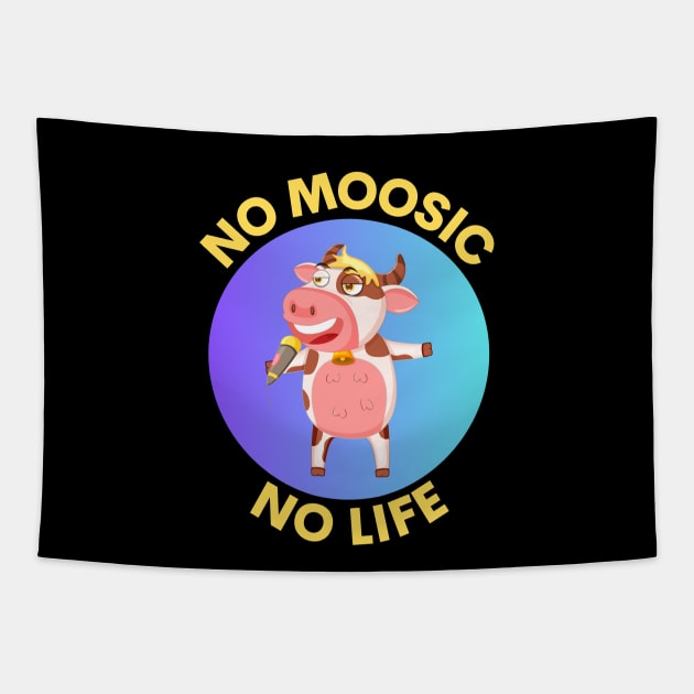 No Moosic No Life | No Music No Life Cow Pun Tapestry by Allthingspunny