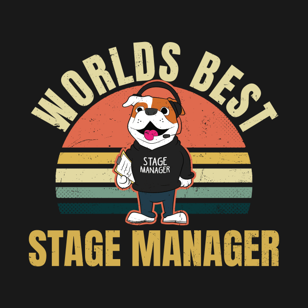 Stage Manager Shirt | Vintage Retro Sunset Bulldog Gift by Gawkclothing