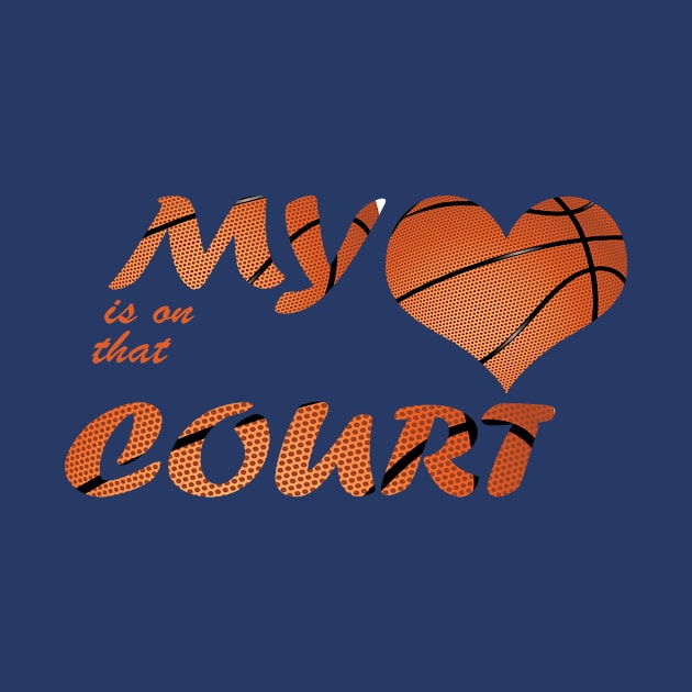 my heart is on that court mum,dad basketball fan by lamiaaahmed